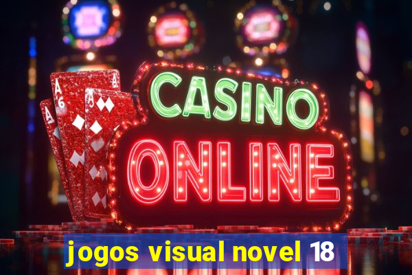 jogos visual novel 18